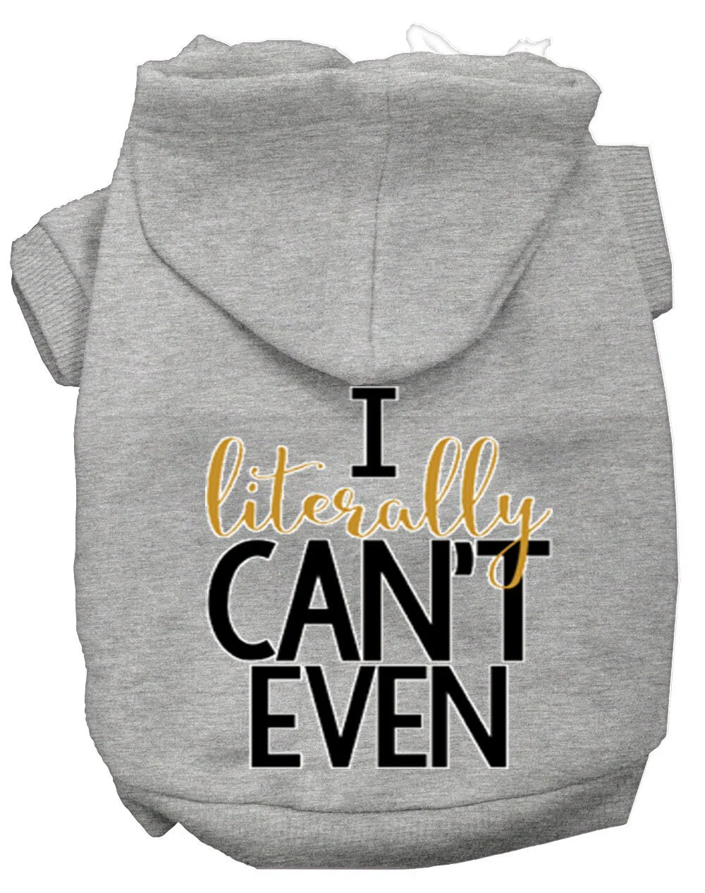 Pet Hoodie "I Literally Can't Even" - Image 5