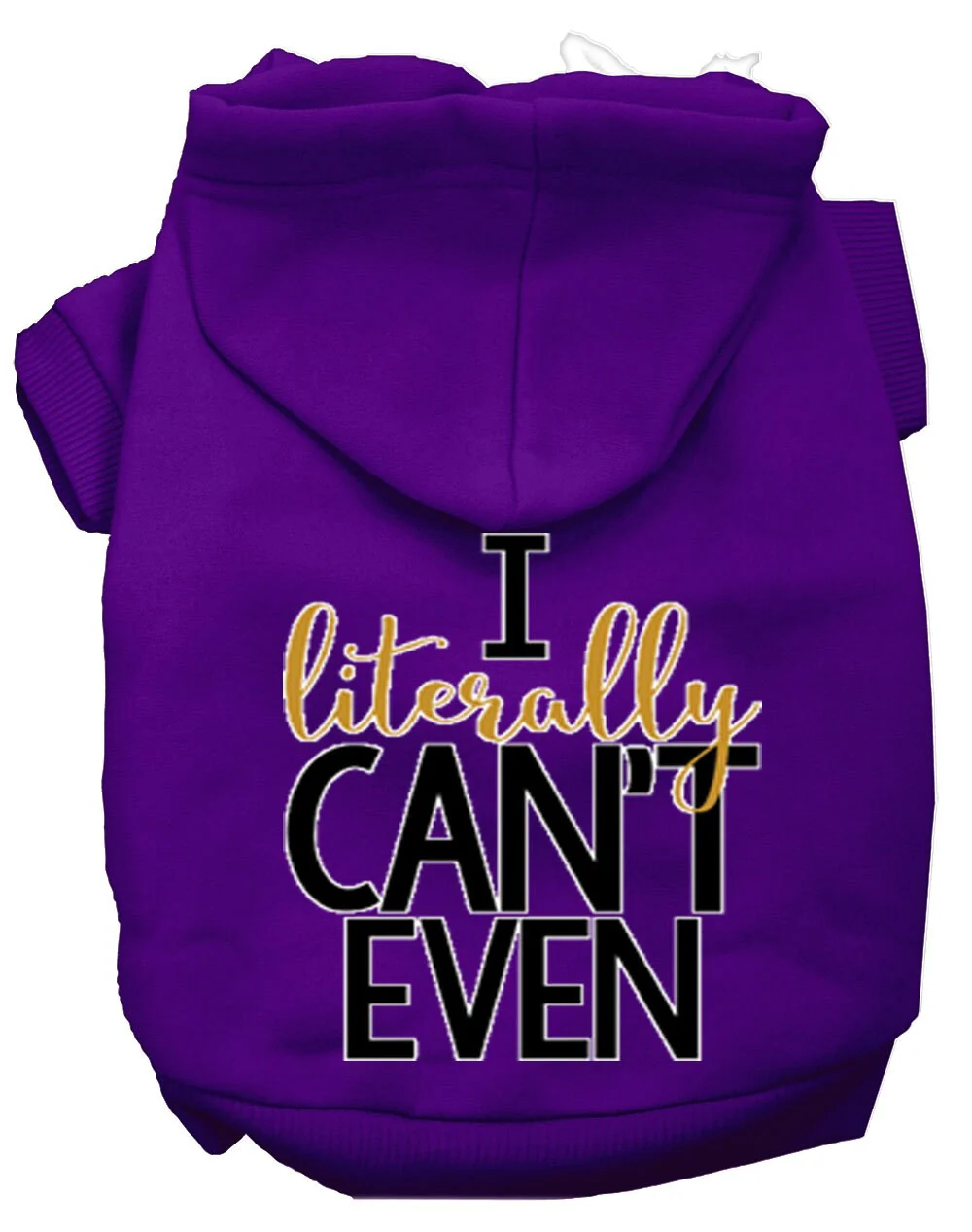 Pet Hoodie "I Literally Can't Even" - Image 6