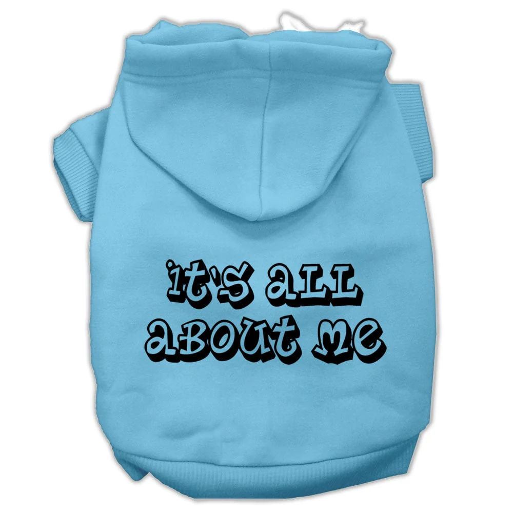Pet Hoodie "It's All About Me" - Image 7