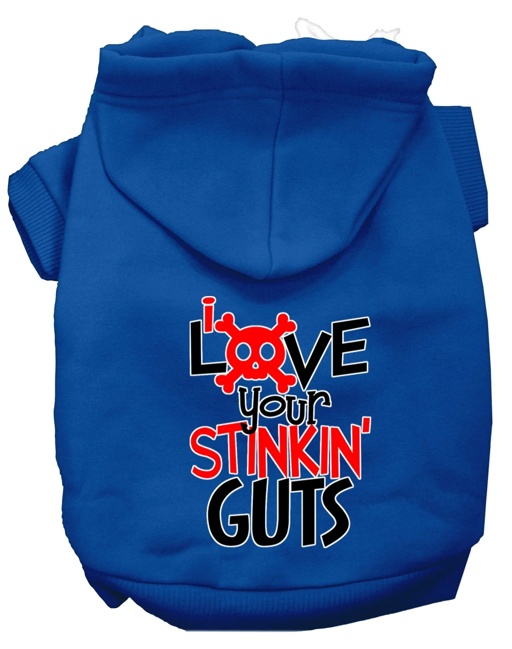 Pet Hoodie "Love Your Stinkin Guts" - Image 10