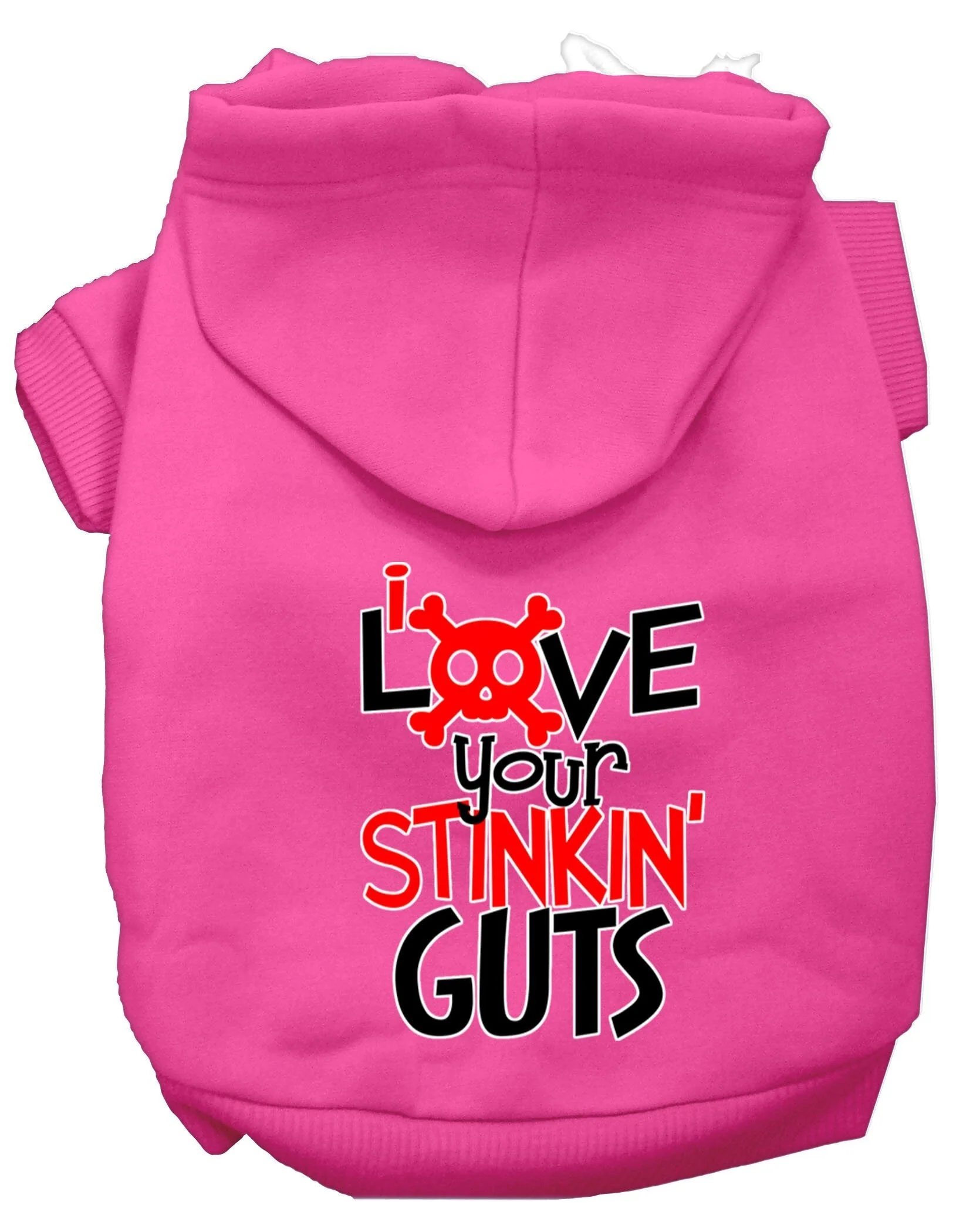 Pet Hoodie "Love Your Stinkin Guts" - Image 4