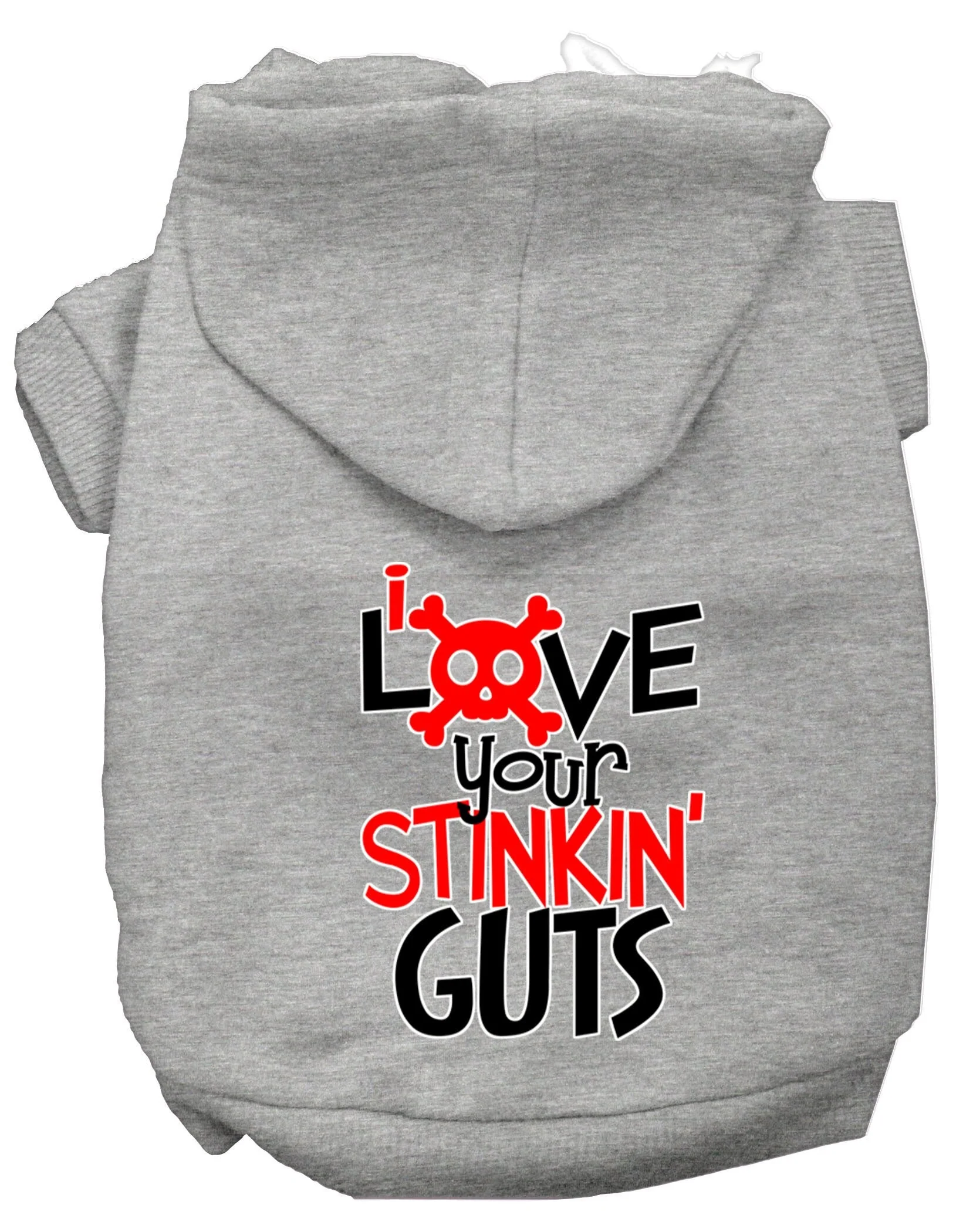 Pet Hoodie "Love Your Stinkin Guts" - Image 5