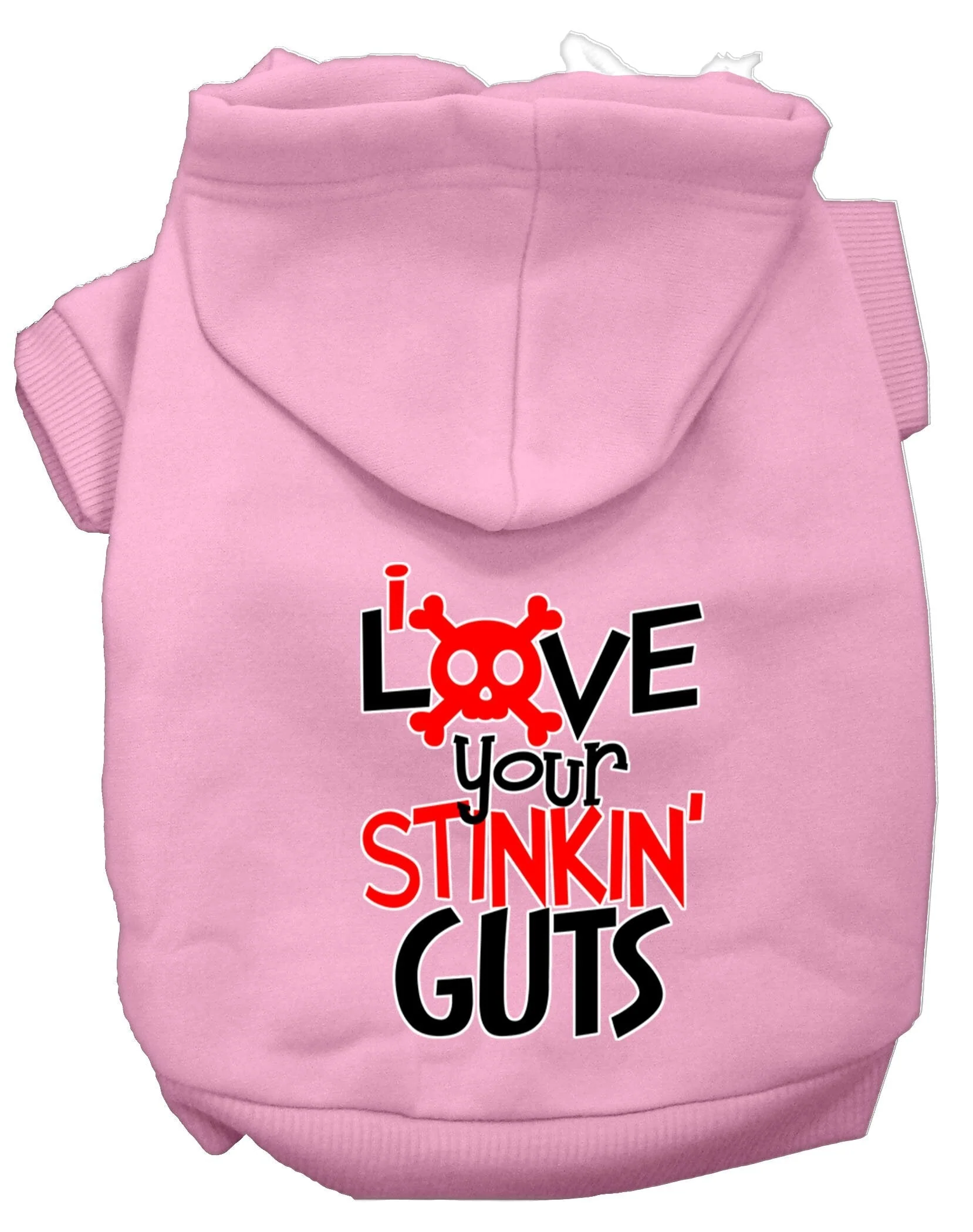 Pet Hoodie "Love Your Stinkin Guts" - Image 6