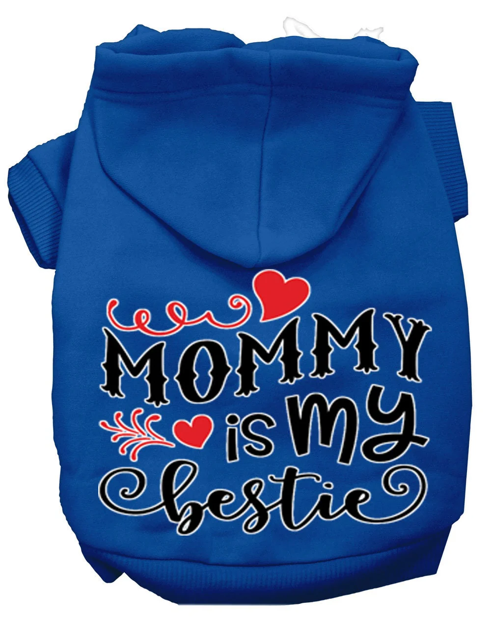 Pet Hoodie "Mommy Is My Bestie" - Image 7