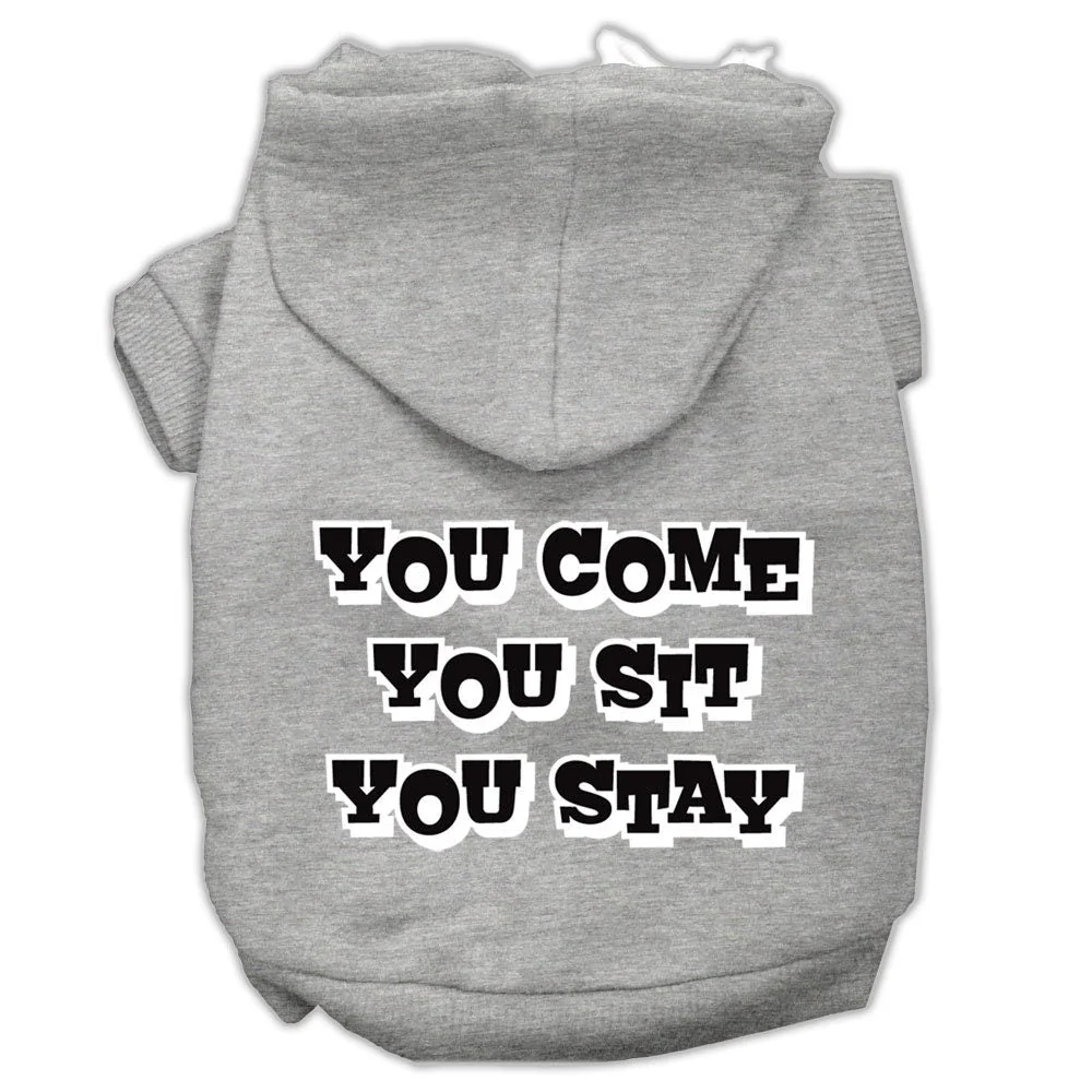 Pet Hoodie "You Come, You Sit, You Stay" - Image 10