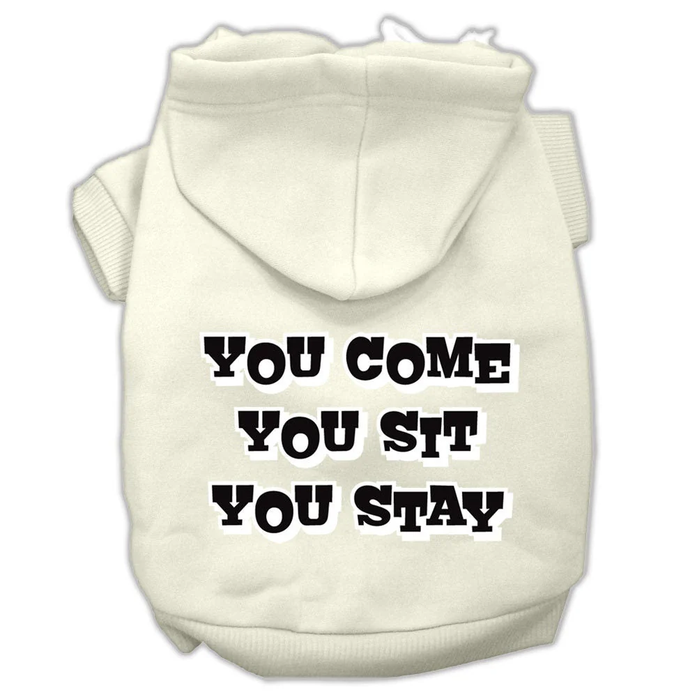 Pet Hoodie "You Come, You Sit, You Stay" - Image 4