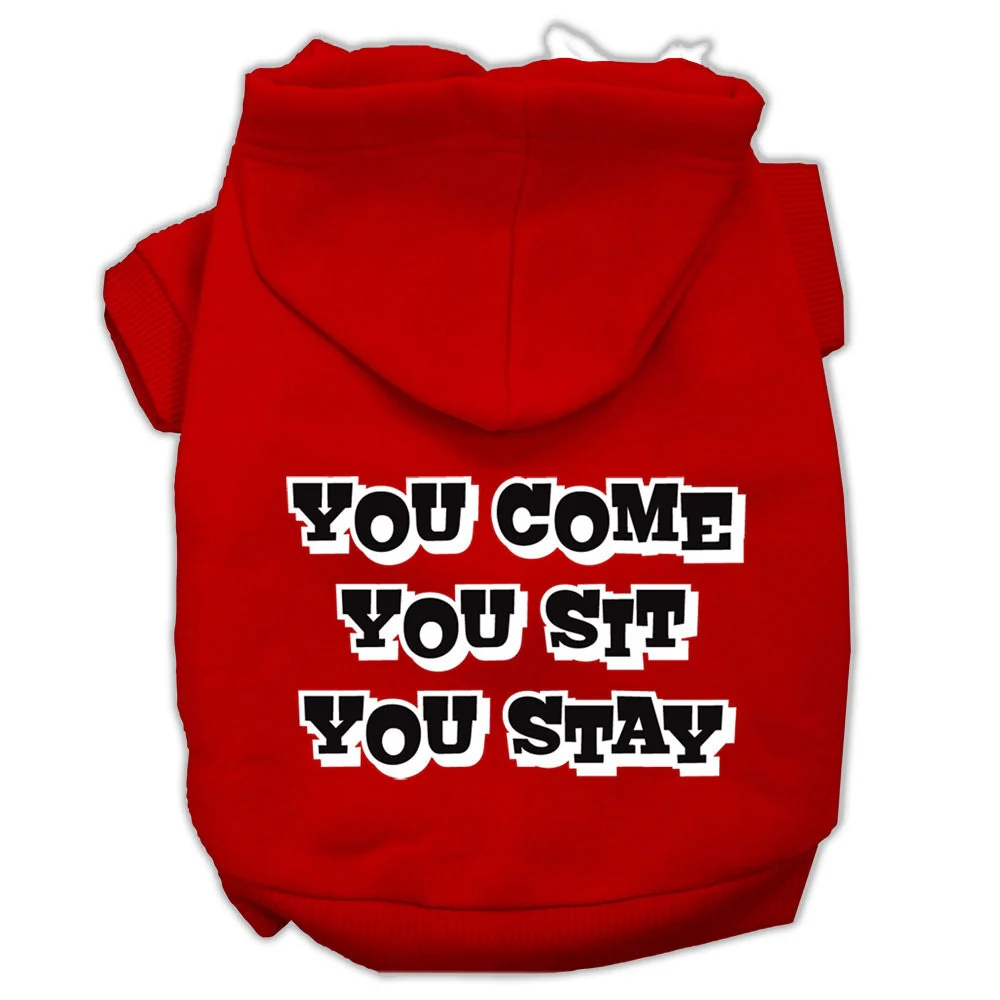 Pet Hoodie "You Come, You Sit, You Stay" - Image 5