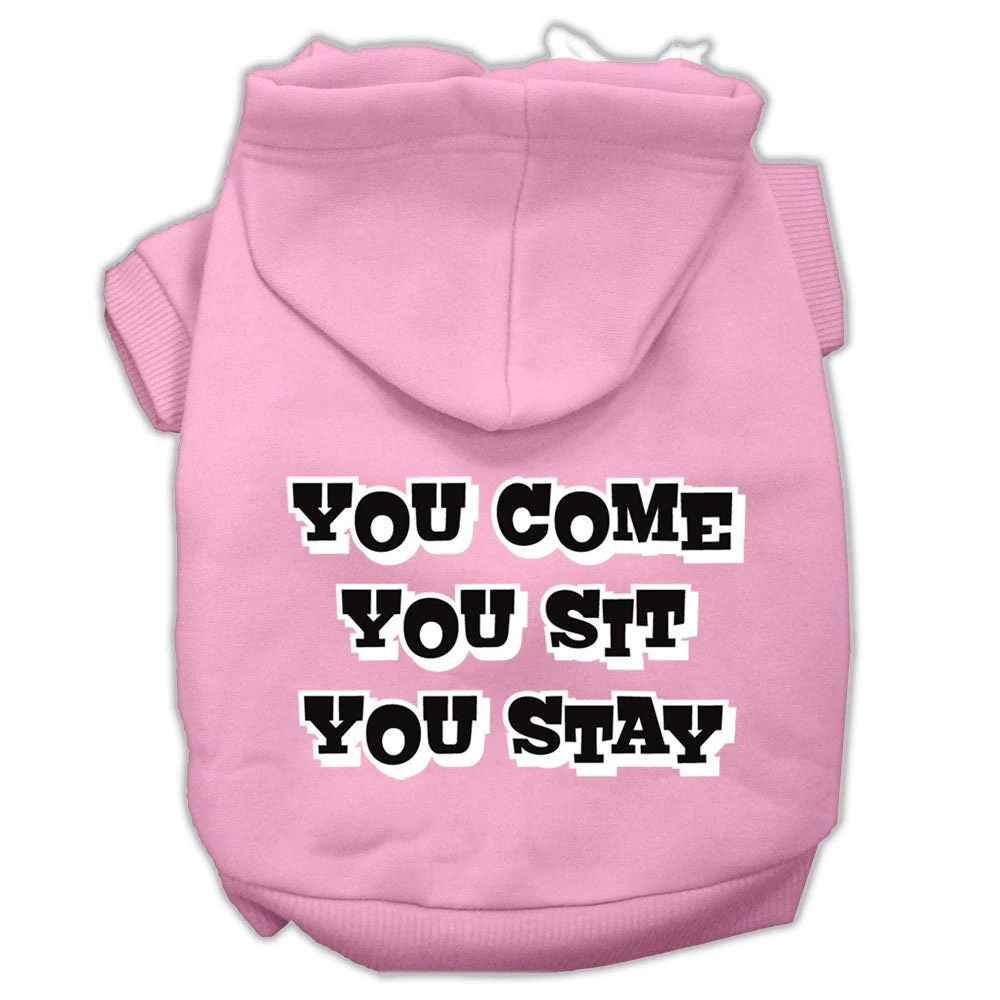 Pet Hoodie "You Come, You Sit, You Stay" - Image 6