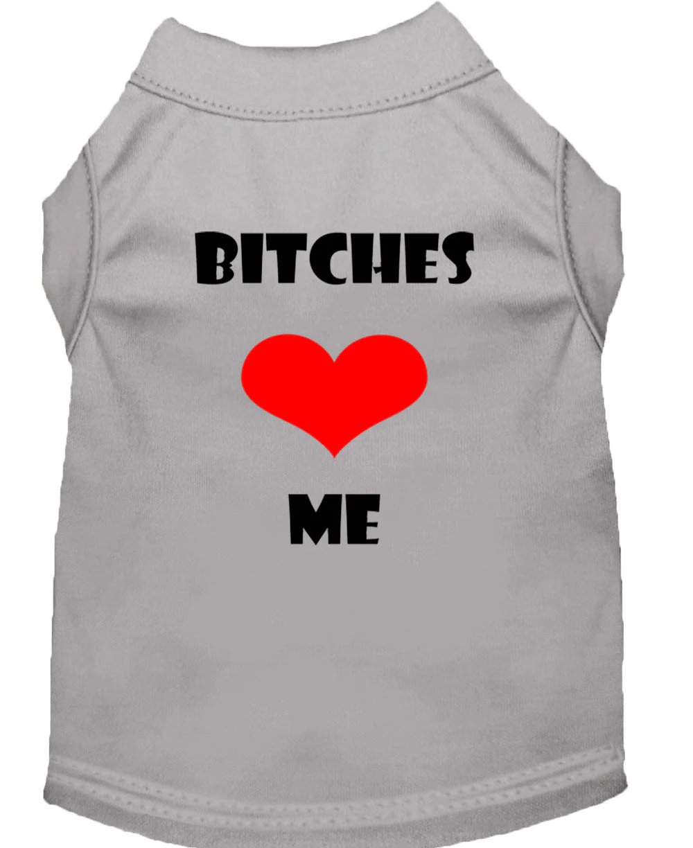 Pet Shirt "Bitches Love Me" - Image 11