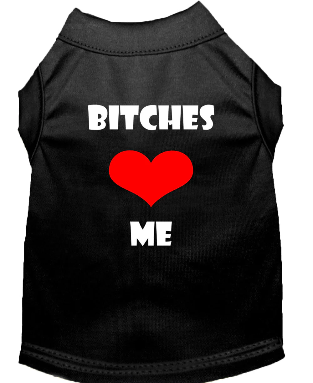 Pet Shirt "Bitches Love Me" - Image 3