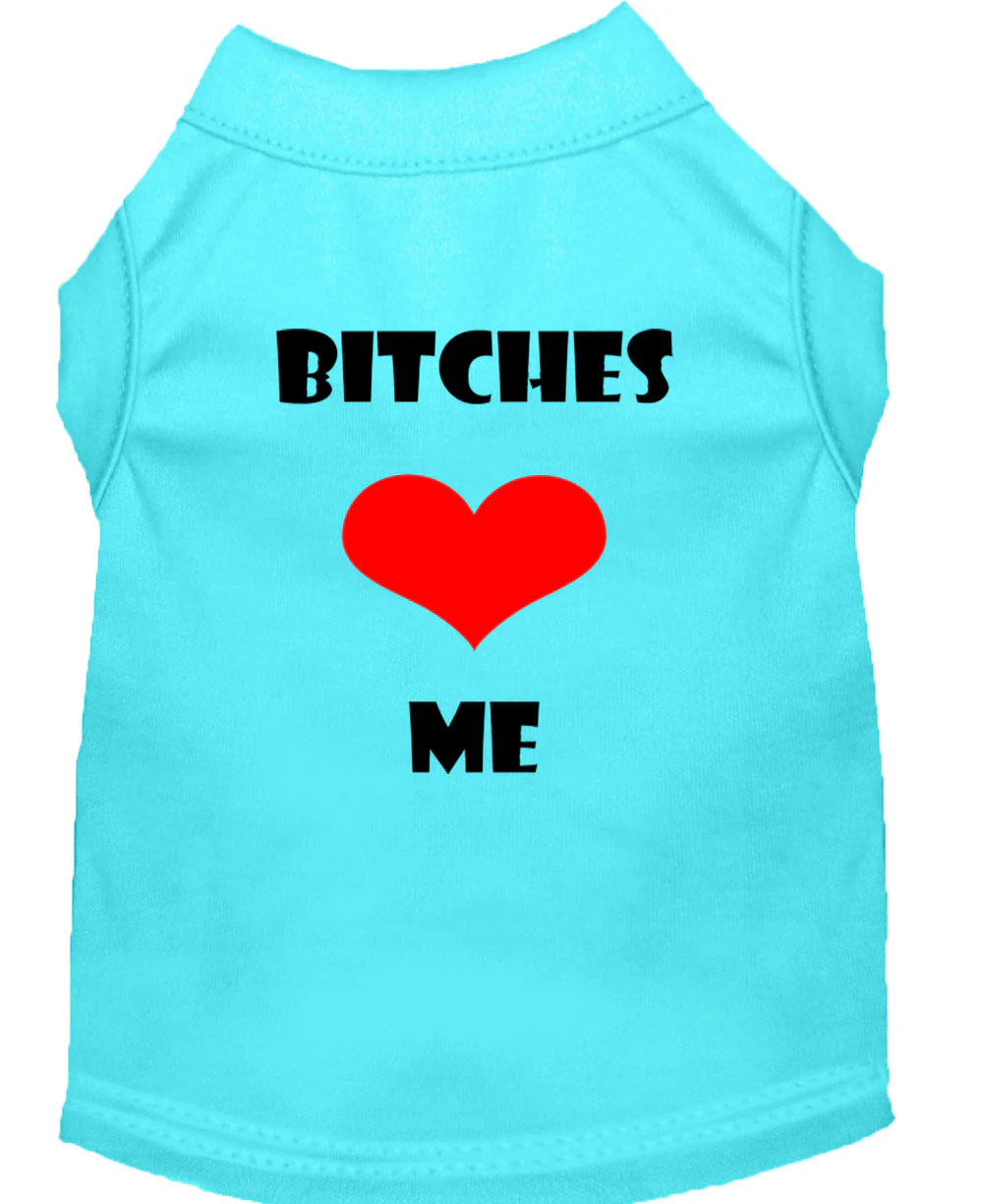 Pet Shirt "Bitches Love Me" - Image 5