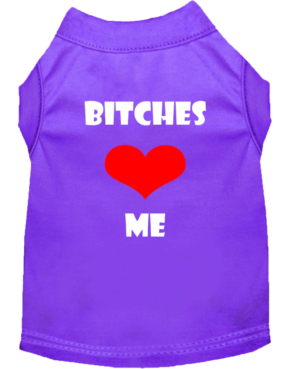 Pet Shirt "Bitches Love Me" - Image 6