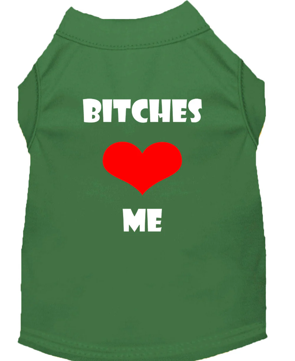 Pet Shirt "Bitches Love Me" - Image 7