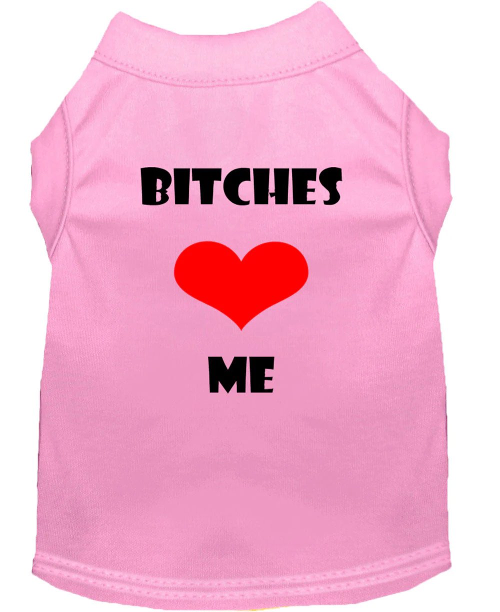 Pet Shirt "Bitches Love Me" - Image 9