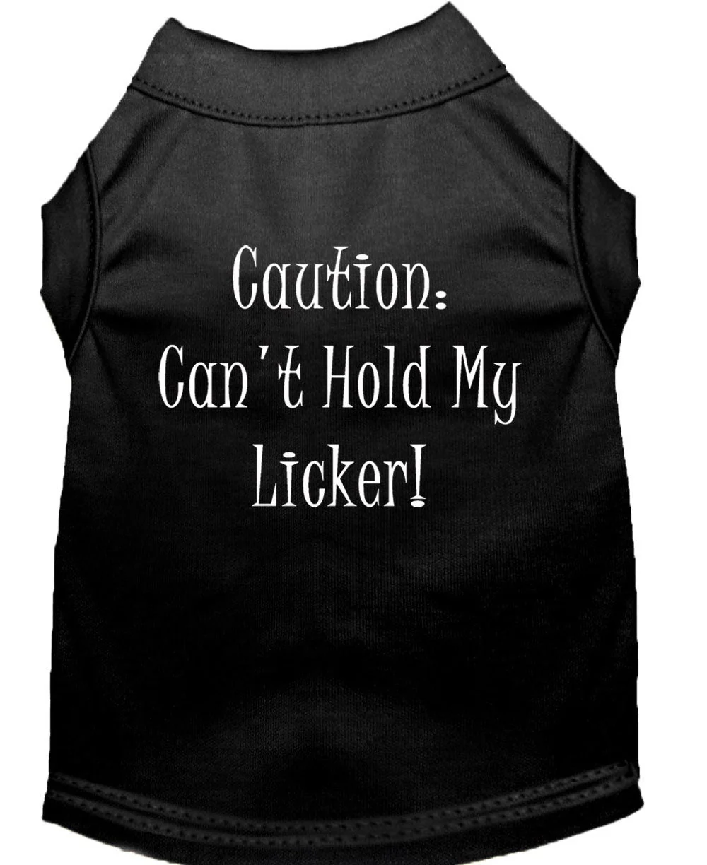 Pet Shirt "Can't Hold My Licker" - Image 5