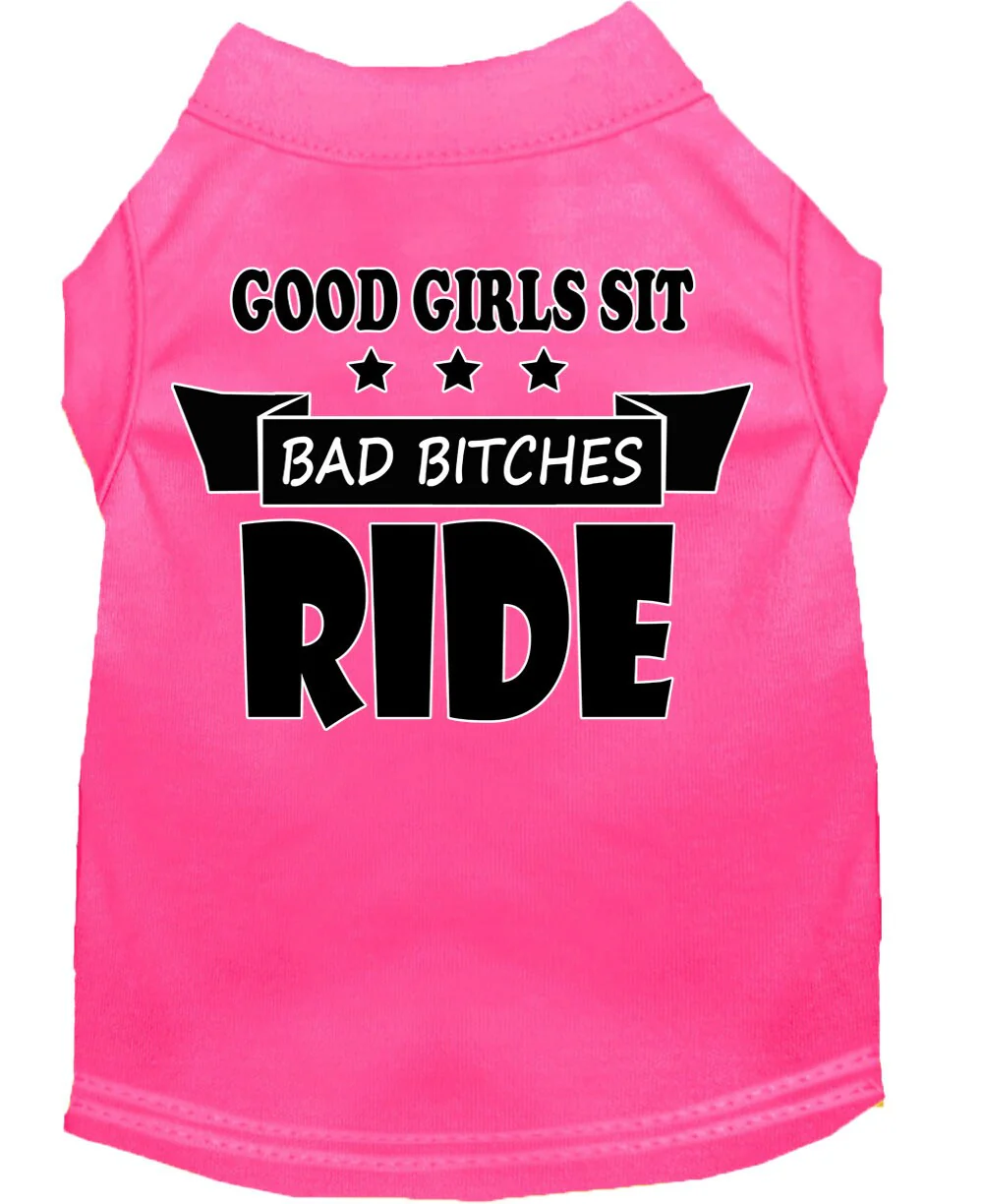 Pet Shirt "Good Girls Sit, Bad Bitches Ride" - Image 3