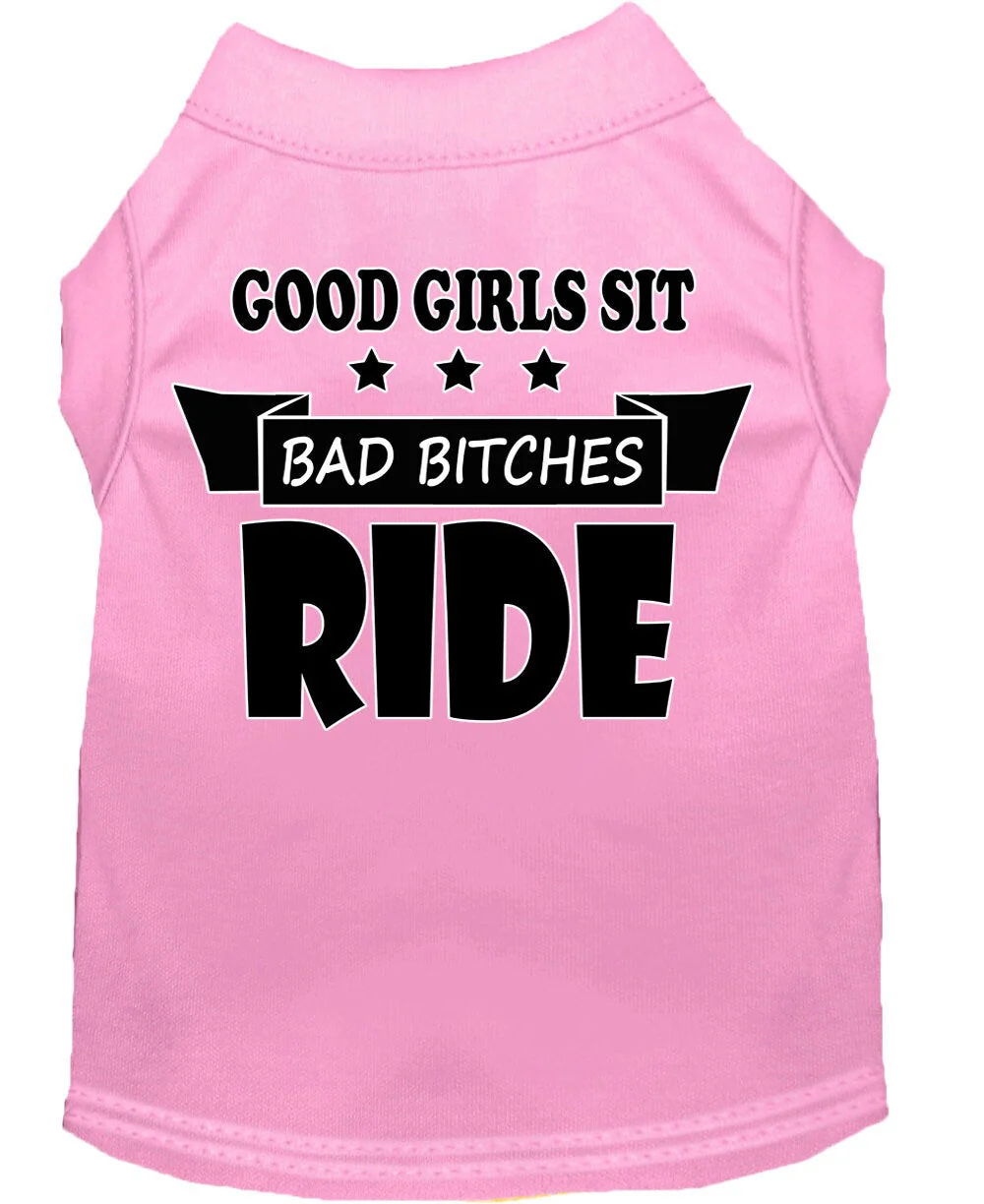 Pet Shirt "Good Girls Sit, Bad Bitches Ride" - Image 4