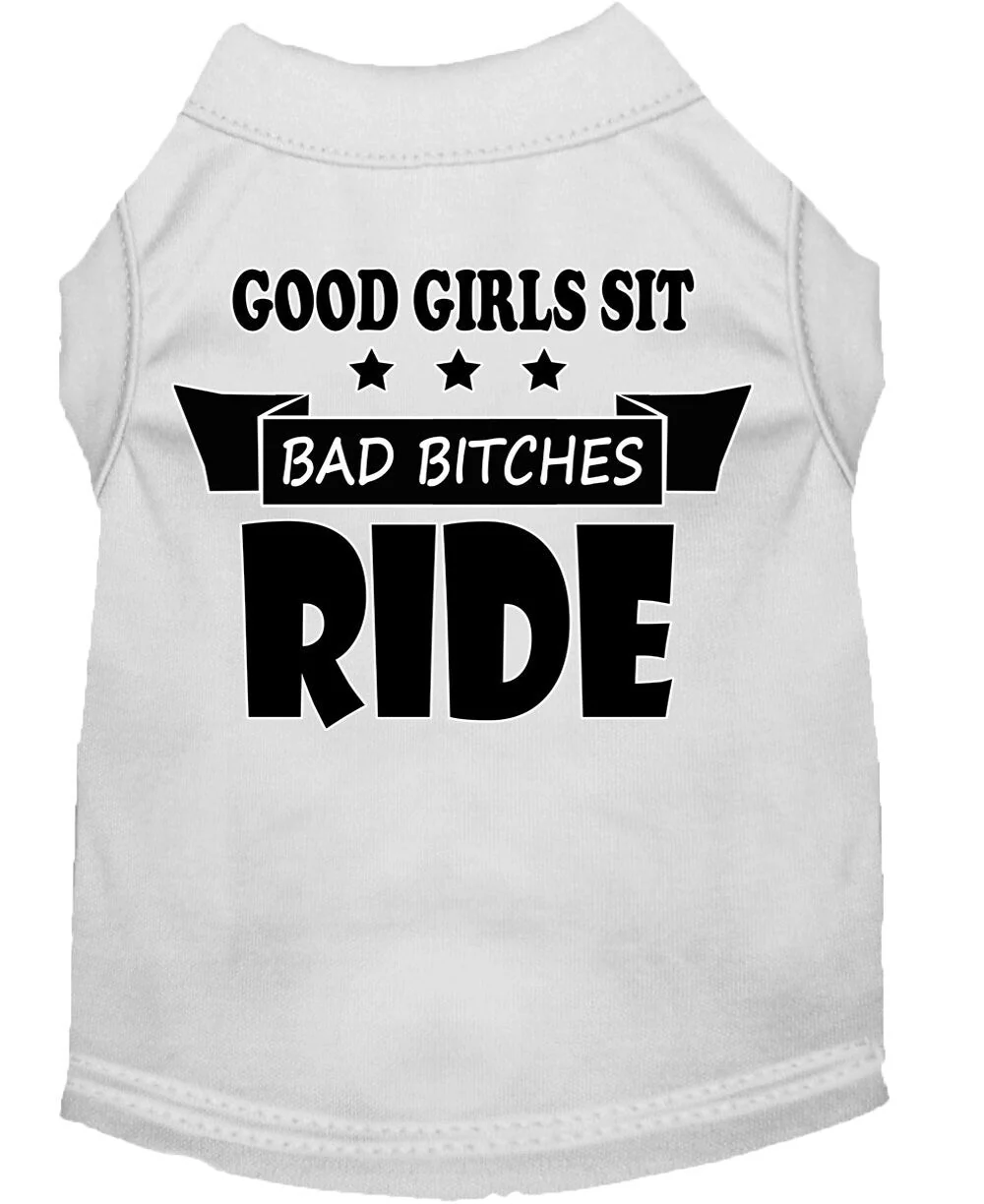 Pet Shirt "Good Girls Sit, Bad Bitches Ride" - Image 7