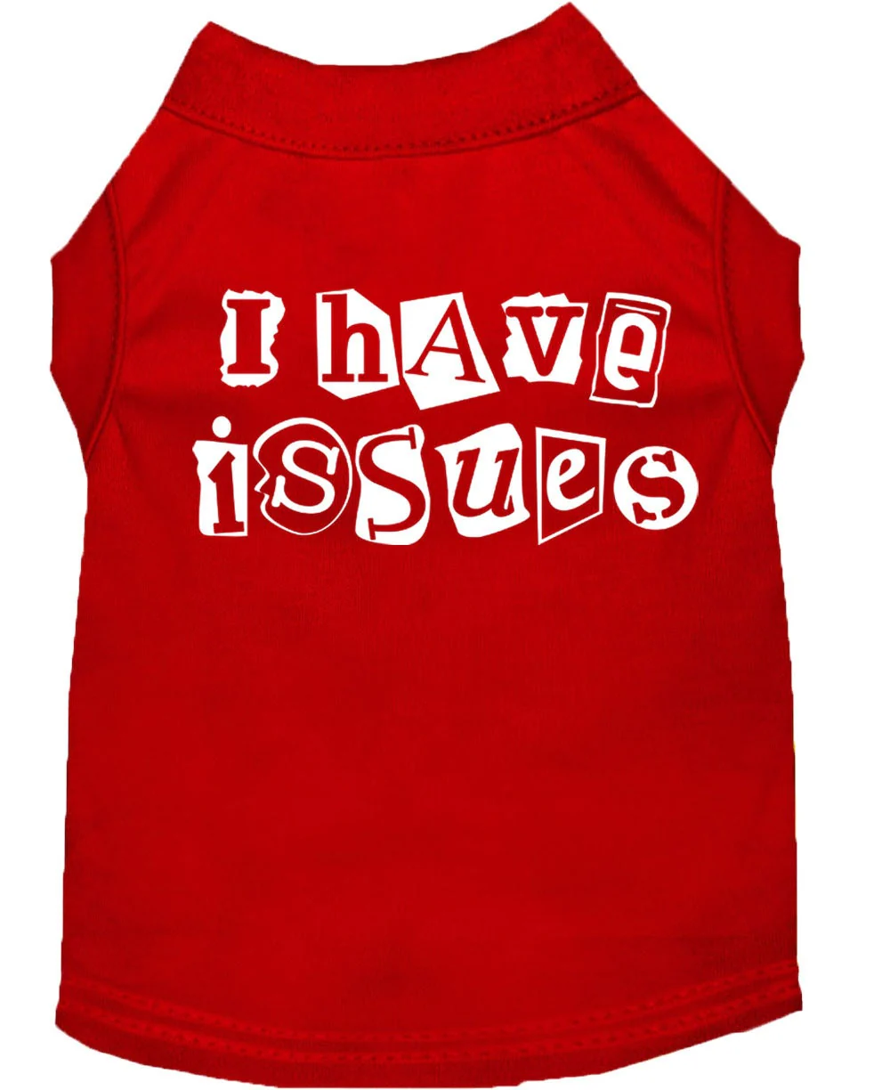 Pet Shirt "I Have Issues" - Image 8