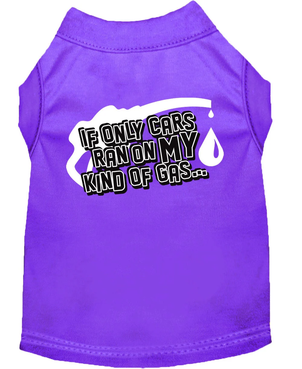 Pet Shirt "If Only Cars Ran On My Kind Of Gas" - Image 5