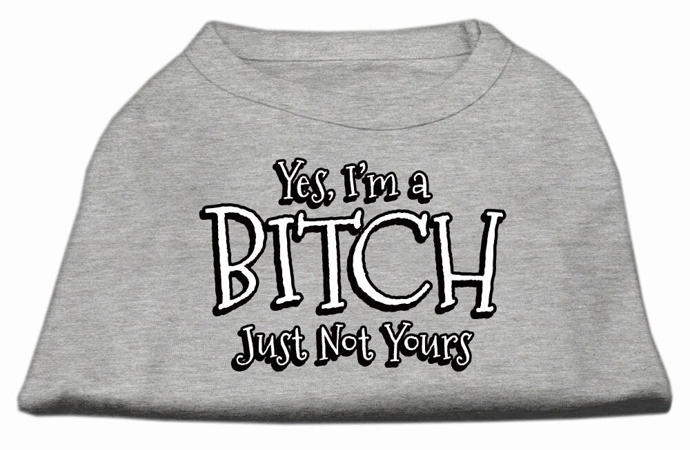 Pet Shirt "Yes I'm A Bitch, Just Not Yours" - Image 5