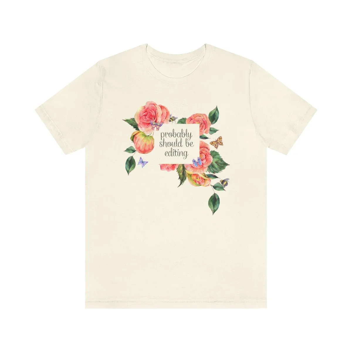 Photographer Tee with Flowers: Probably Should Be Editing - Image 3