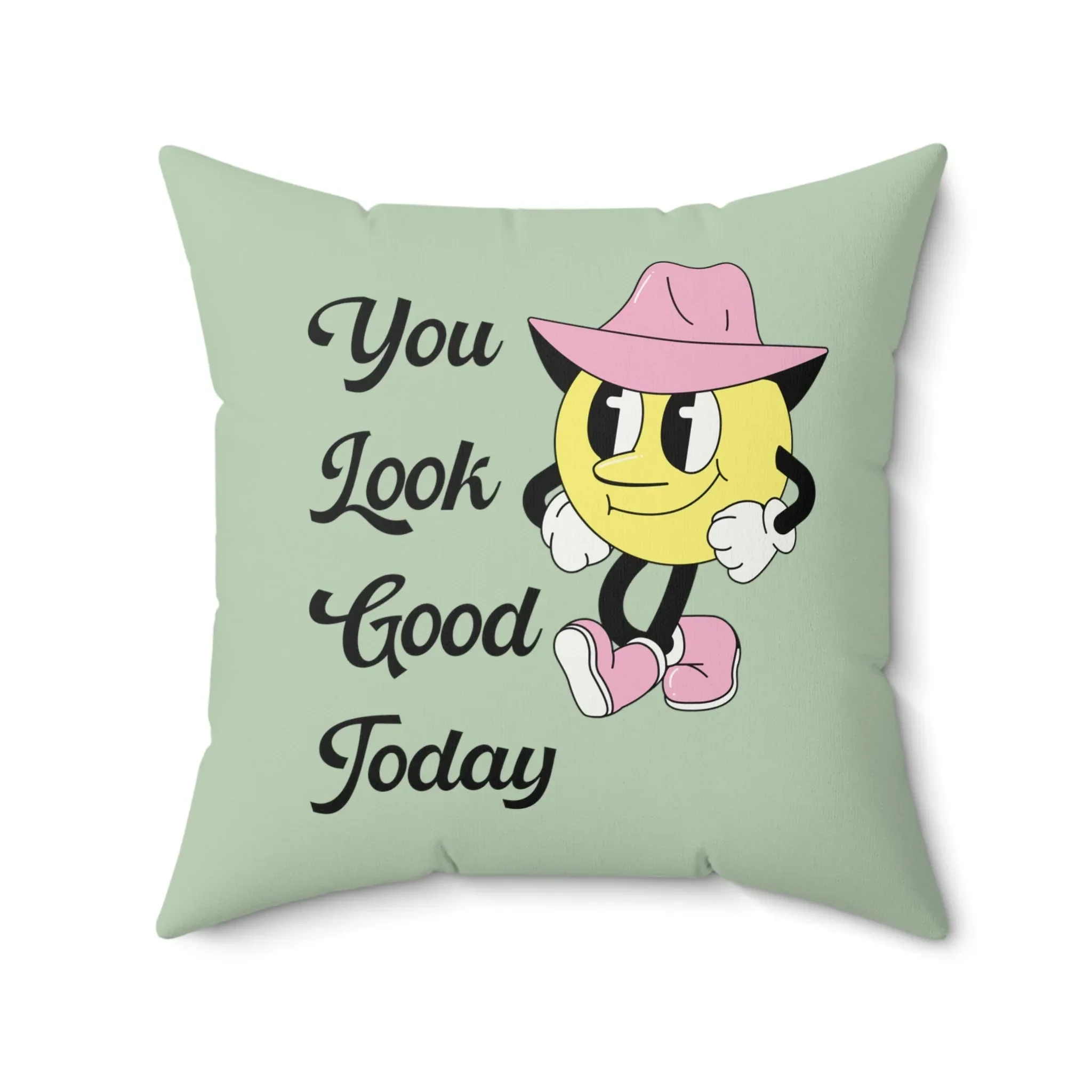 Retro Positive Affirmation Pillow: You Look Good Today | Funny Retro Gift with Western Feel