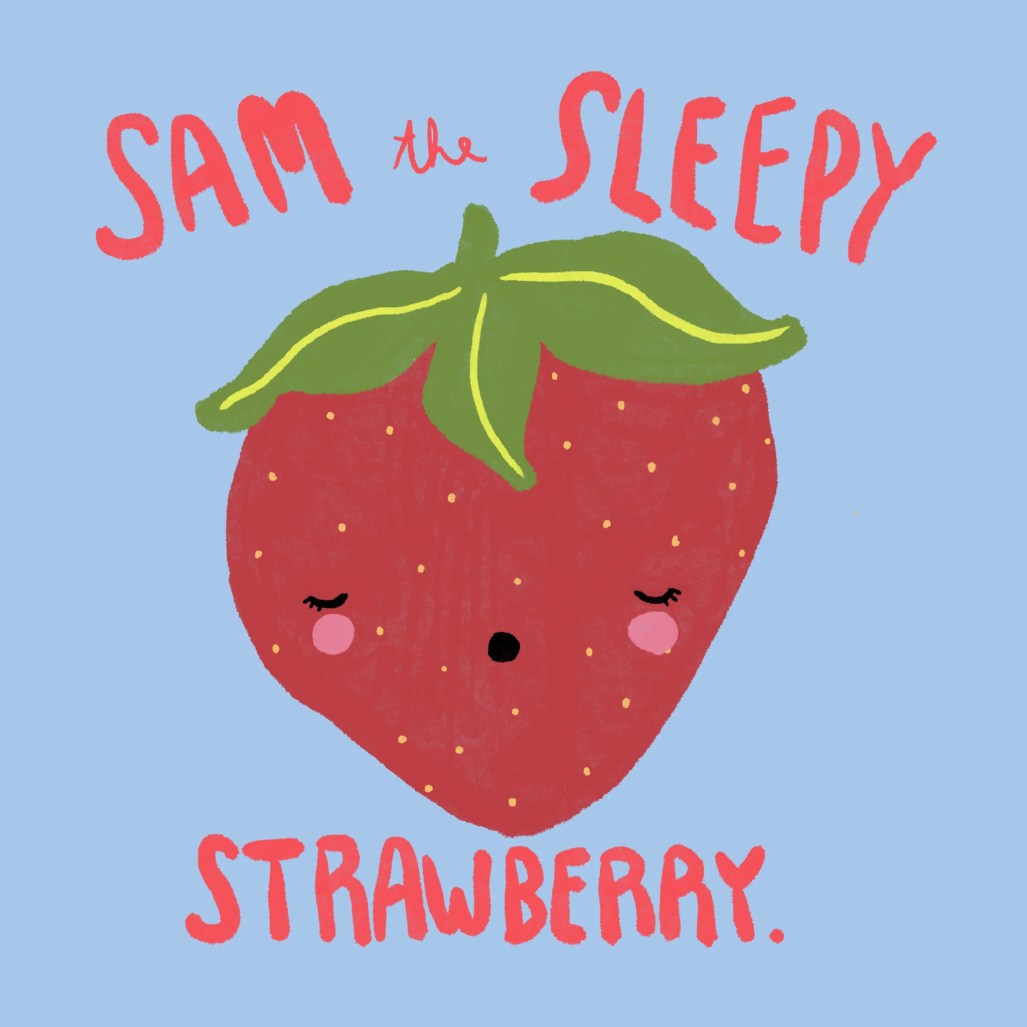 Sam the Sleepy Strawberry - Image 3
