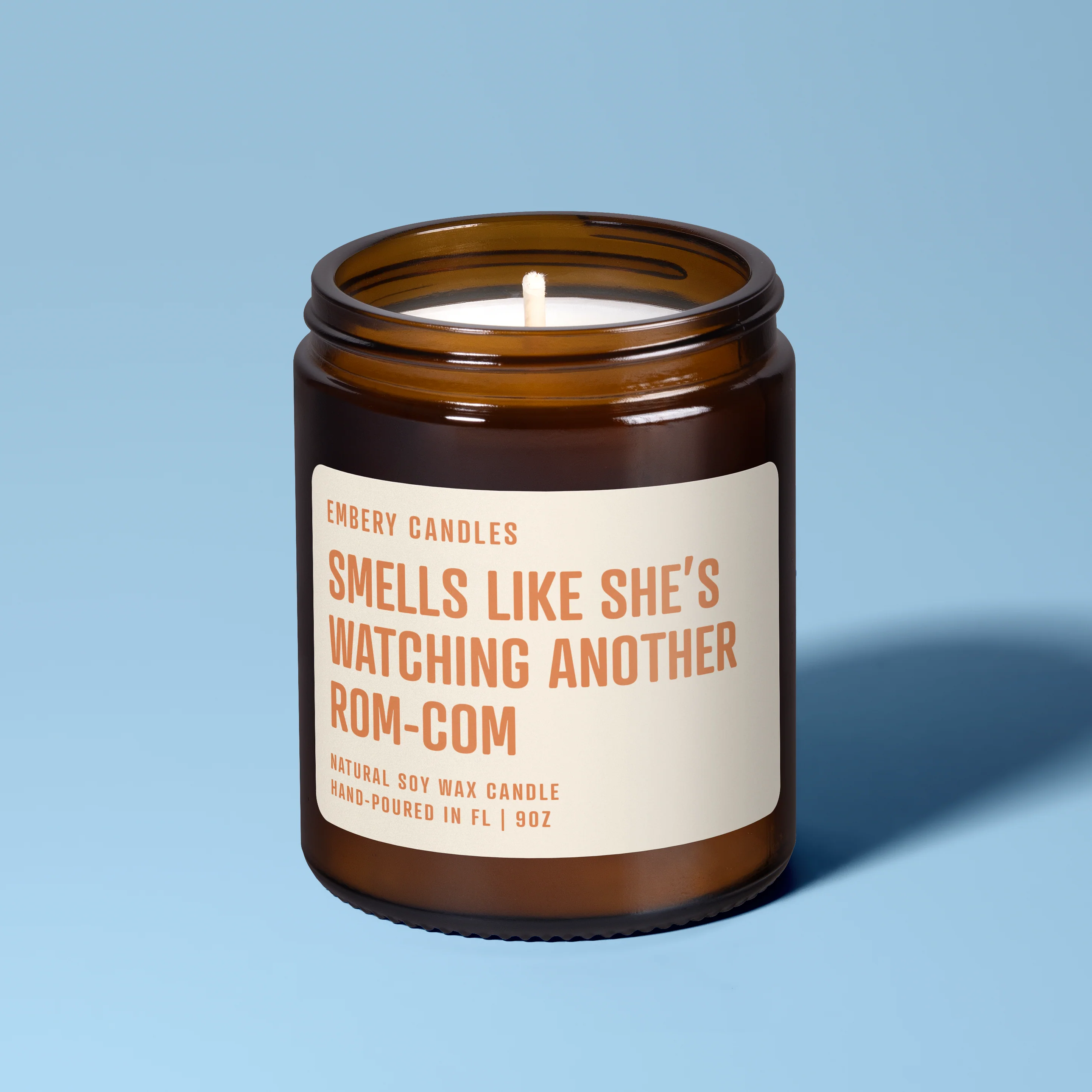 Smells Like She's Watching Another Rom-Com | Soy Wax Scented Candle