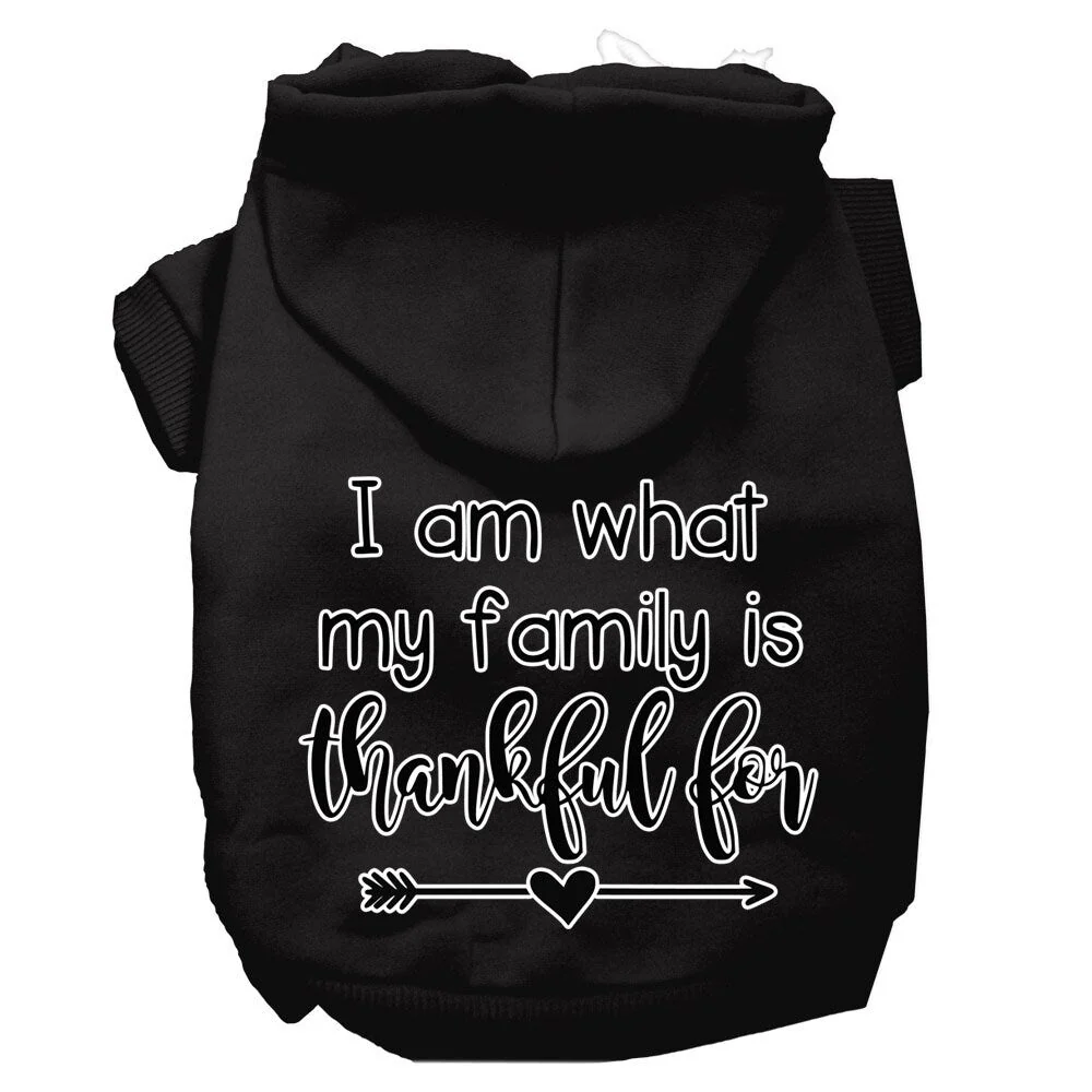 Thanksgiving Pet, Dog and Cat Hoodie Screen Printed, "I Am What My Family Is Thankful For" - Image 3