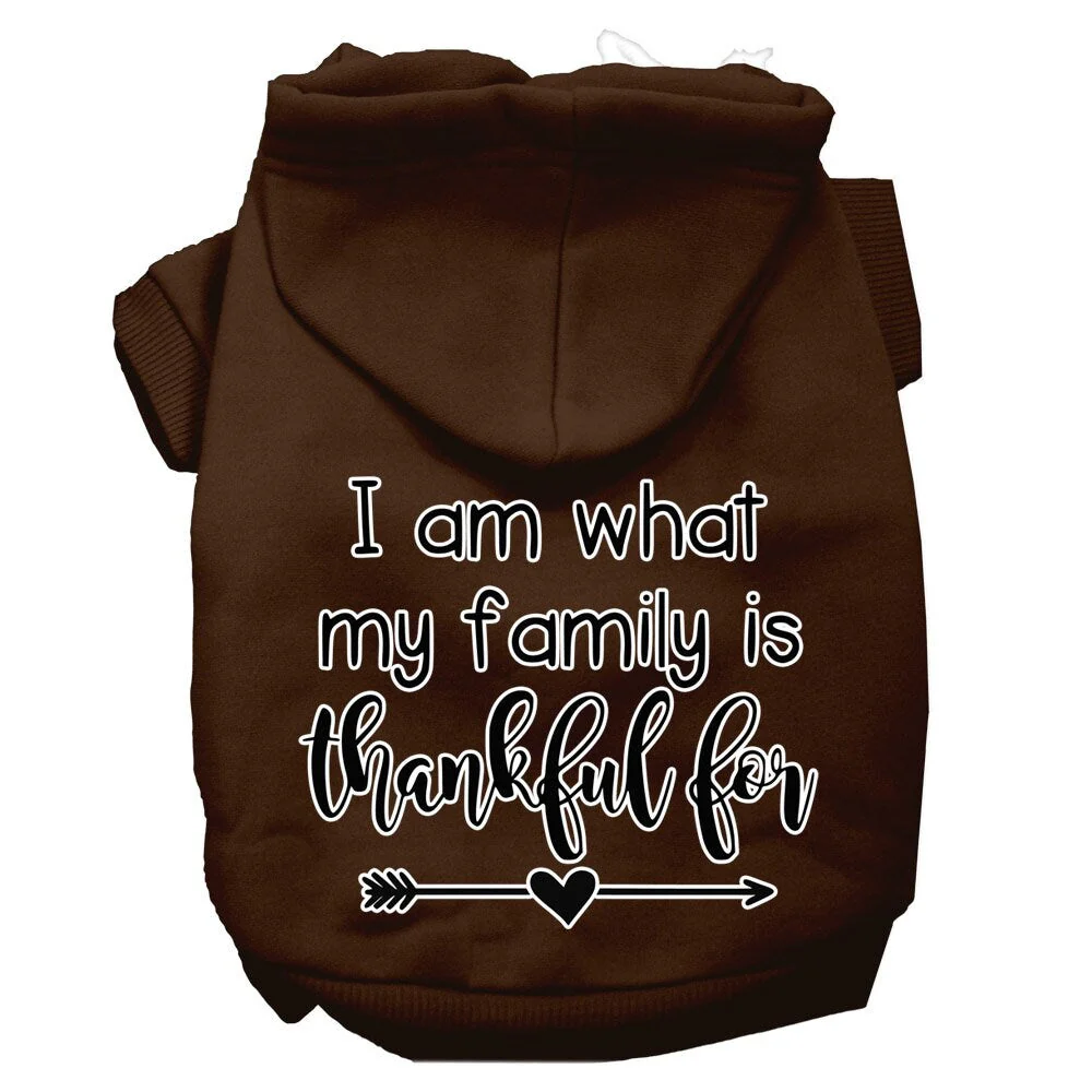 Thanksgiving Pet, Dog and Cat Hoodie Screen Printed, "I Am What My Family Is Thankful For" - Image 5