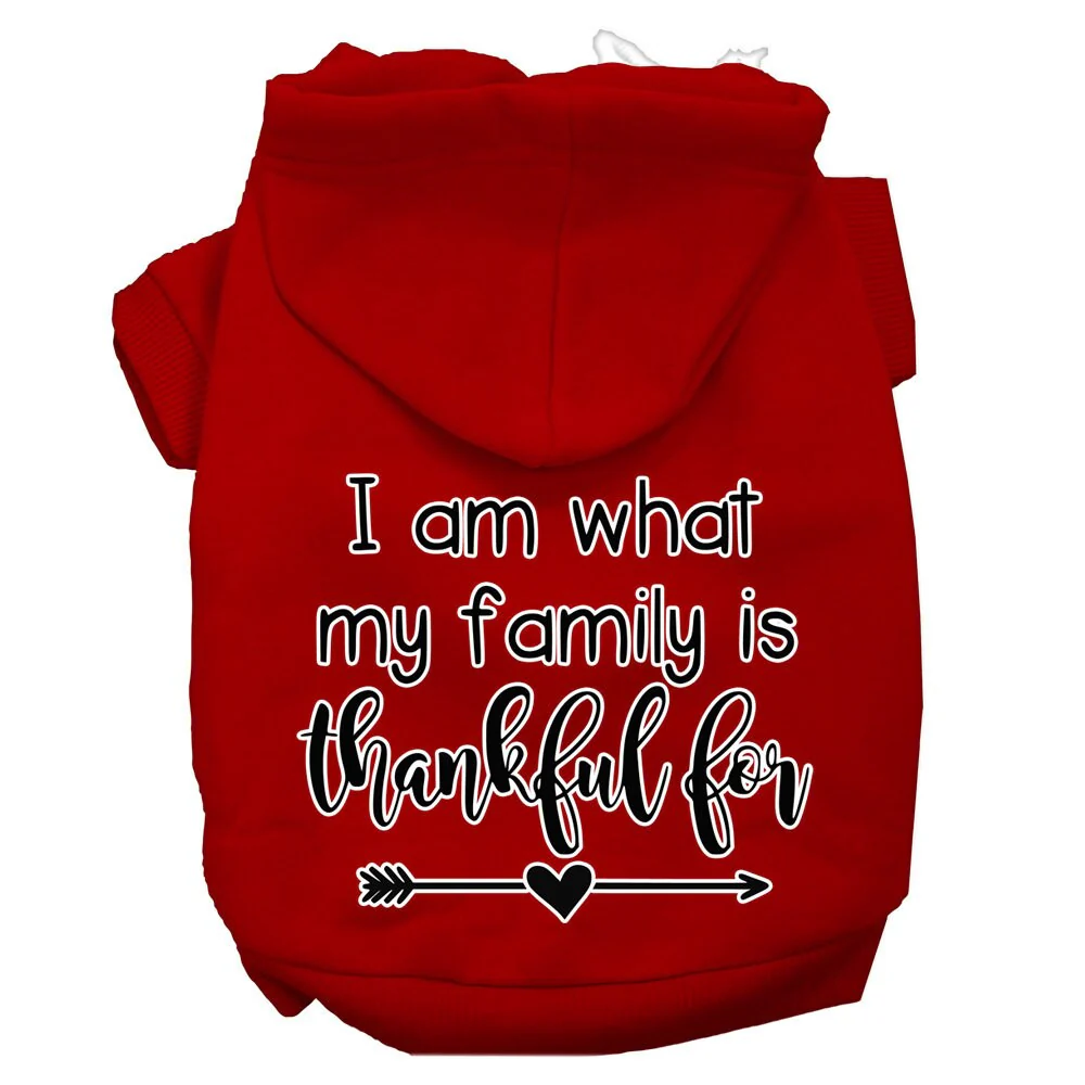 Thanksgiving Pet, Dog and Cat Hoodie Screen Printed, "I Am What My Family Is Thankful For" - Image 9