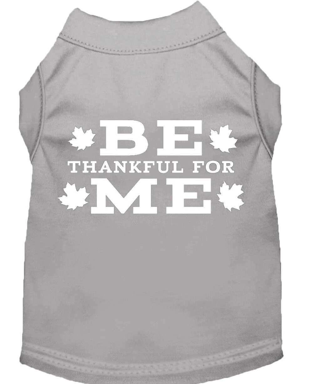 Thanksgiving Screen Print Pet Shirt, "Be Thankful For Me" - Image 3