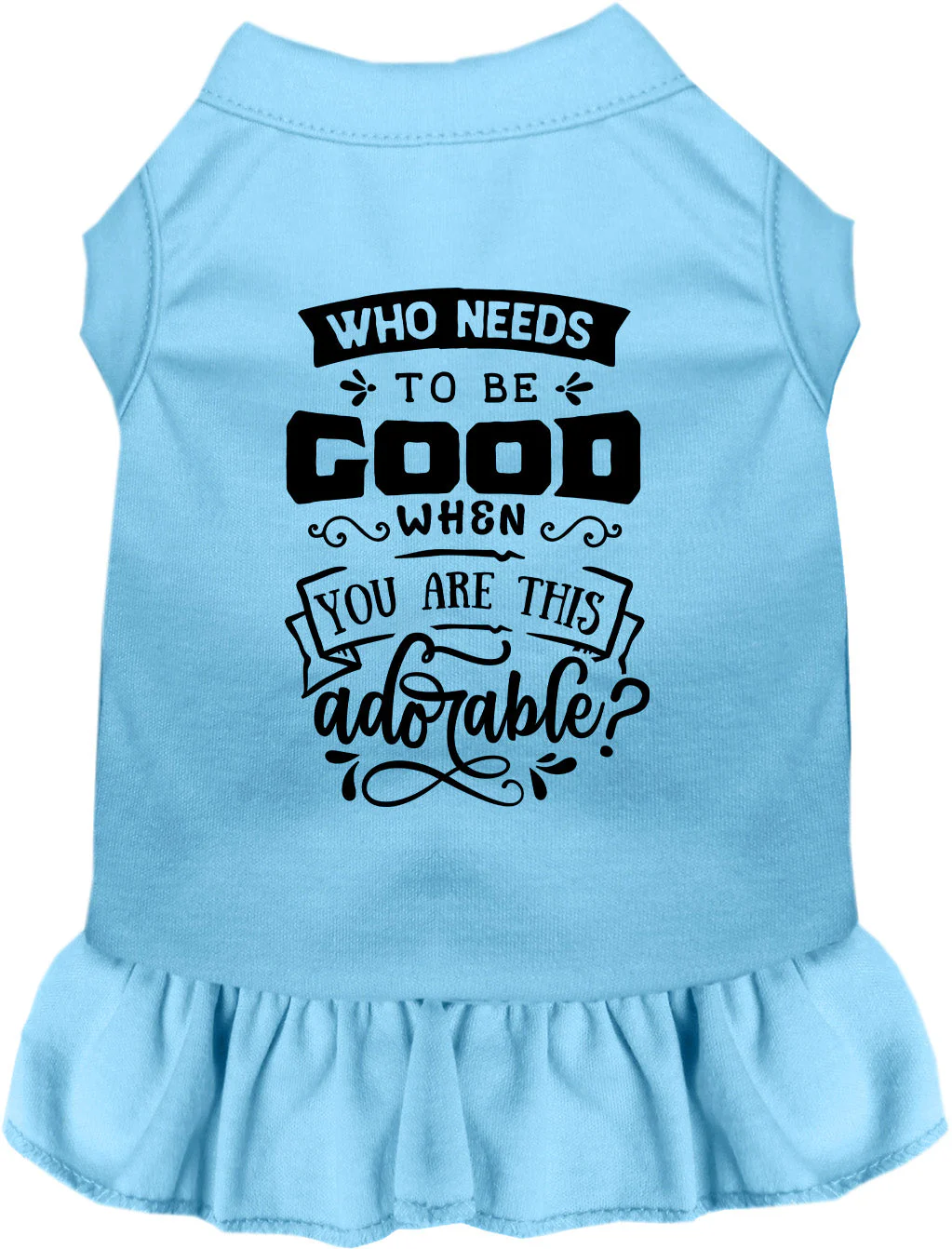 Who Needs to be Good? Pet Dress - Image 4