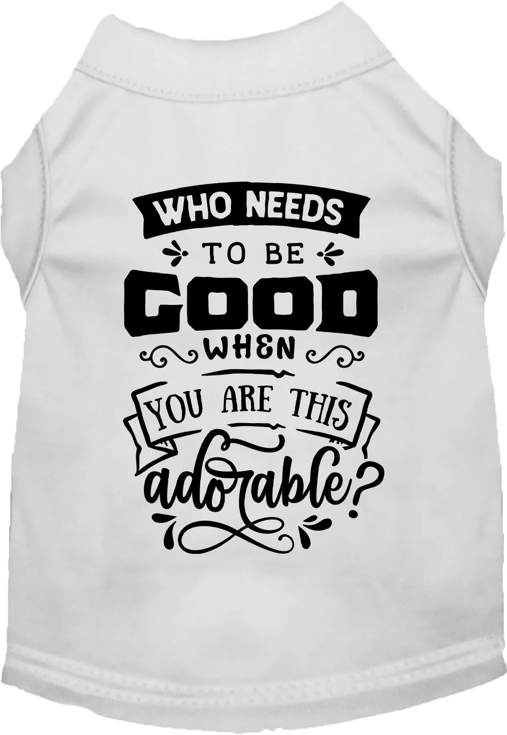 Who Needs to be Good? Pet Shirt - Image 7